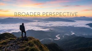 Broader Perspective